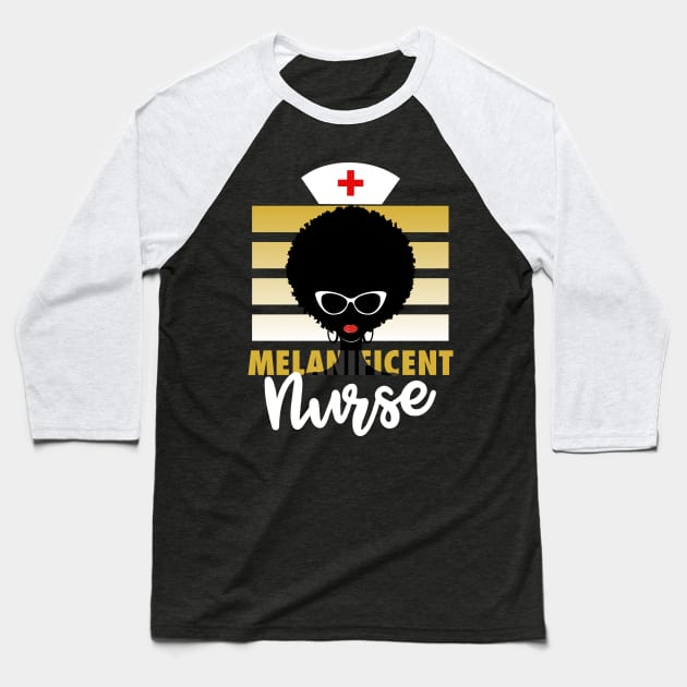 Melanin Nurse Baseball T-Shirt by Melanificent1